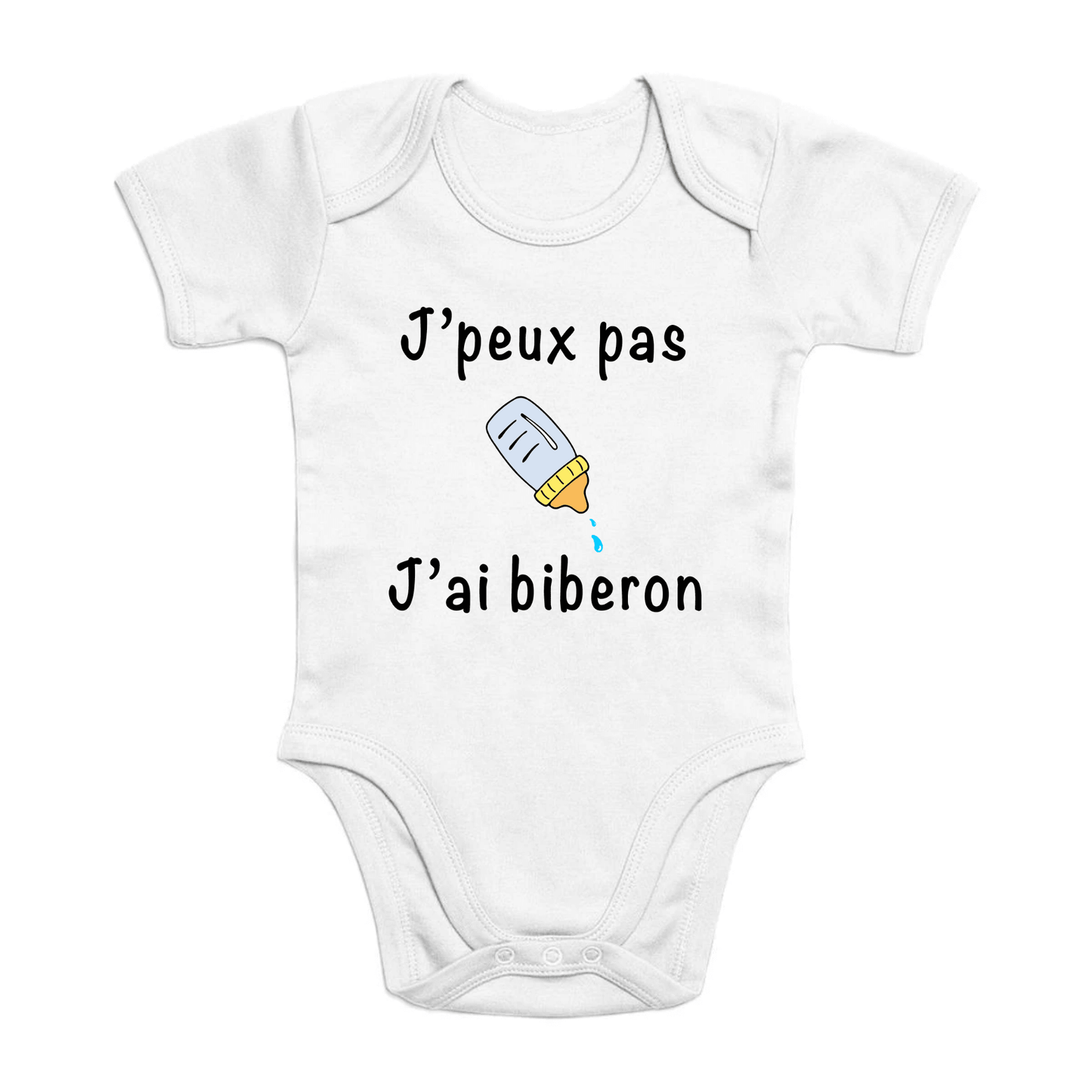 Body - J'peux pas j'ai biberon - 100% Coton Bio