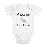 Body - J'peux pas j'ai biberon - 100% Coton Bio