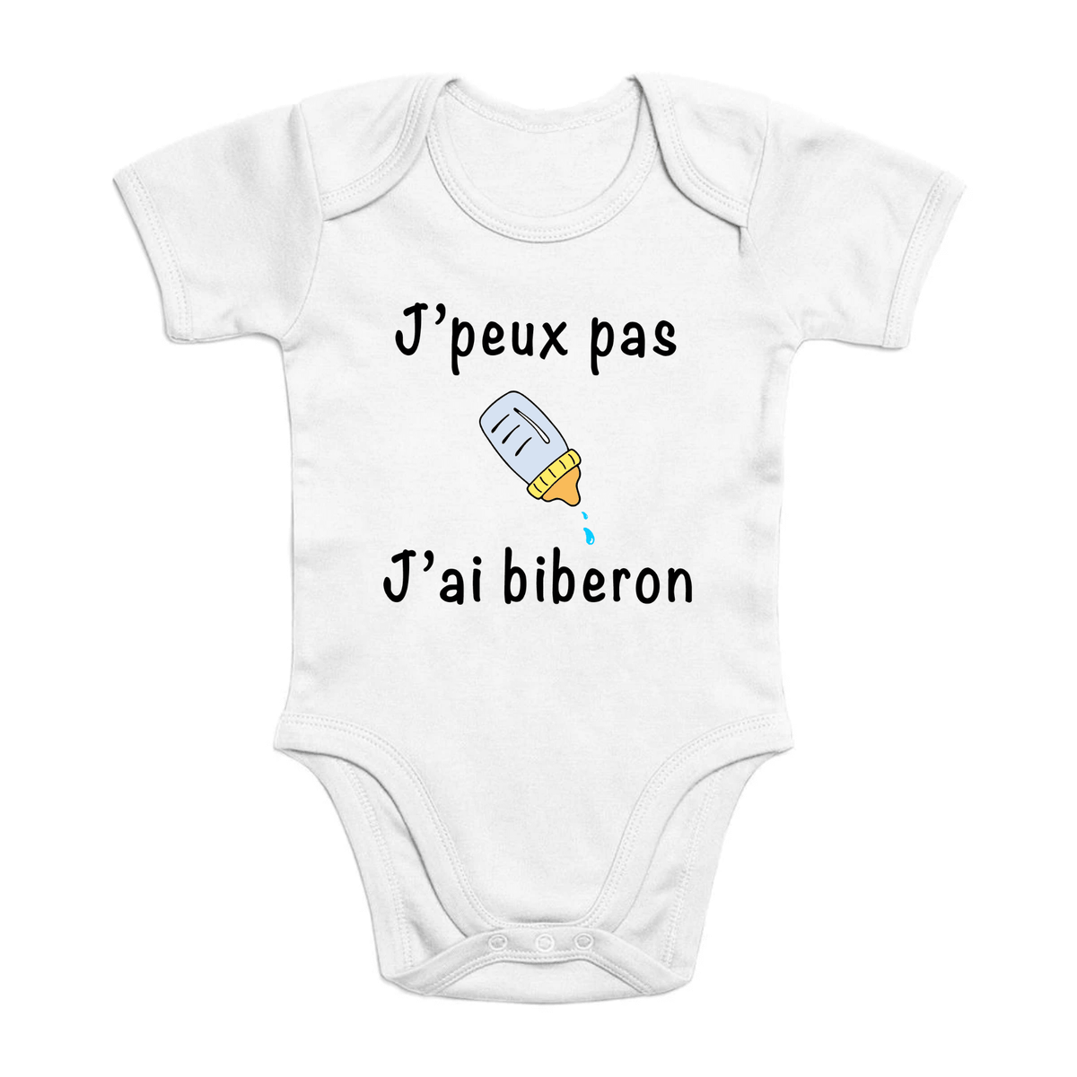 Body - J'peux pas j'ai biberon - 100% Coton Bio